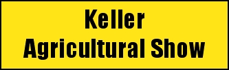 Keller 
Agricultural Show