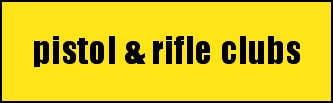 pistol & rifle clubs